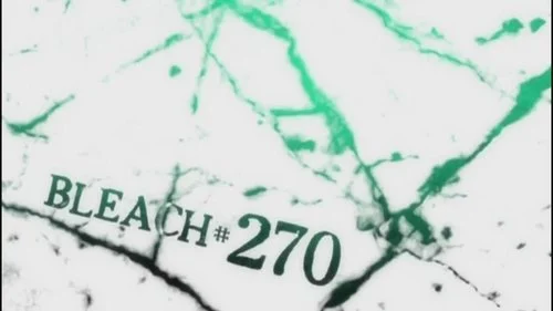 Блич 1 сезон 270 серия