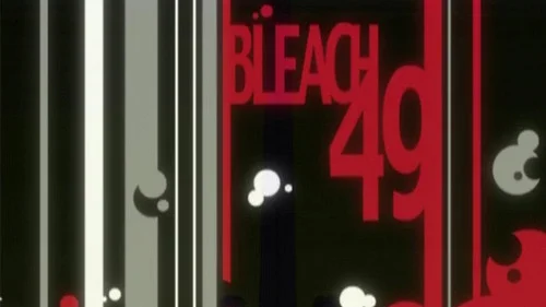 Блич 1 сезон 49 серия